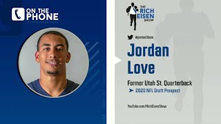 Utah State QB Jordan Love on His Pre-Draft Interview Process | The Rich Eisen Show | 4\/23\/20