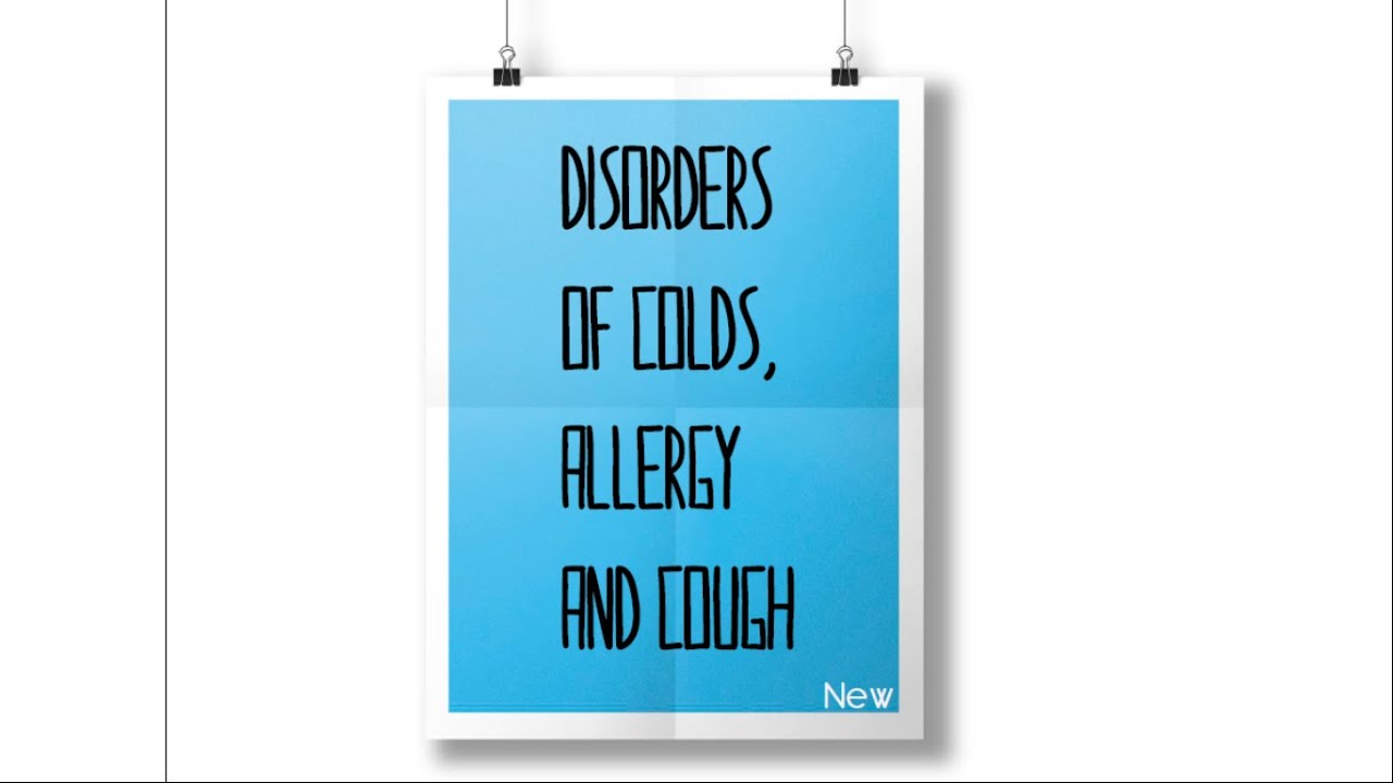Disorders of Colds, Allergy and Cough YouTube