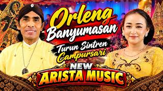 TURUN SINTREN CALUNG ORLENG BANYUMASAN || NEW ARISTA MUSIC