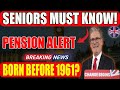 Born Before 1961? December 2025 DWP Pension Changes Explained for UK Seniors