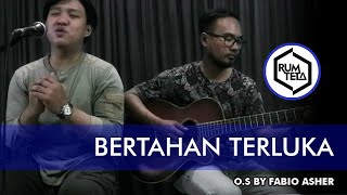 Download Lagu BERTAHAN TERLUKA - FABIO ASHER | RUMTETA COVER MP3