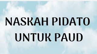 Naskah Pidato Cilik Anak Paud || Pidato Singkat Untuk Paud || pidato tema Shalat 5 waktu