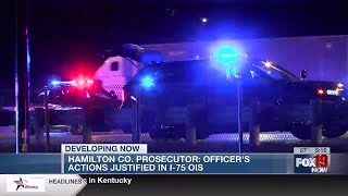 Hamilton Co. prosecutor: Officer's actions justified in I-75 shooting
