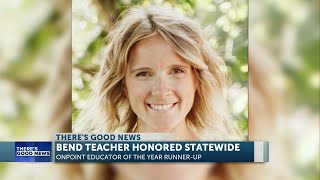 There's Good News: Bend teacher named runner-up in OnPoint prize, awarded $5,000