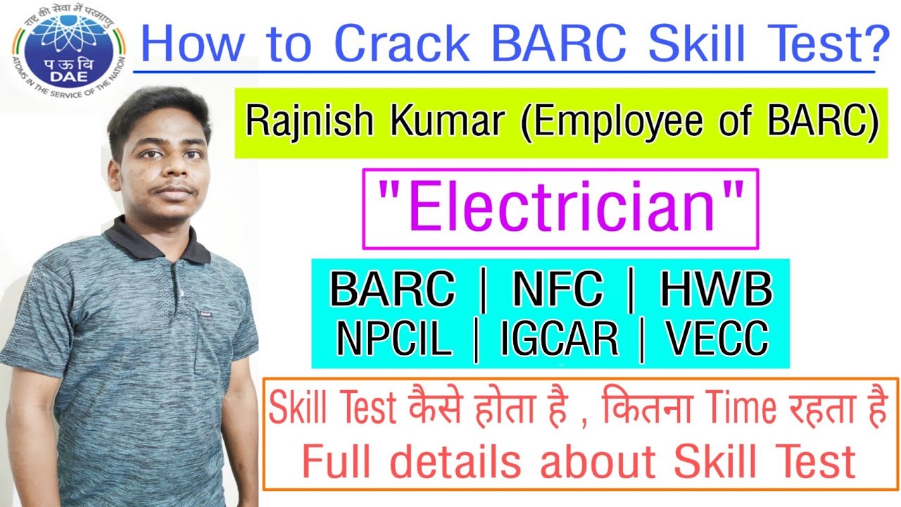BARC Skill Test Electrician NFC Skill Test Electrician IGCAR Skill Test HWB VECC Skill