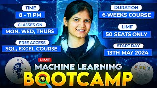 Launching LIVE Machine Learning Bootcamp| Free Access to SQL BootCamp and Excel Mastery!