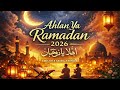 Ahlan Ya Ramadan 2026 Emotional English Arabic Nasheed Ramadan Mubarak Nasheed Haqq Mawla