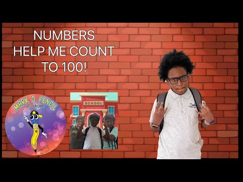 NUMBERS Help Me Count To 100! (Mark D. Pencil and Sean Carter Music Combination!!!)