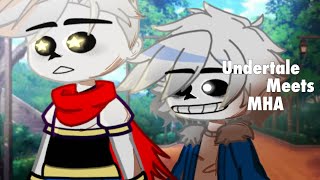 ¿!Undertale meets MHA Part1?¡series closed