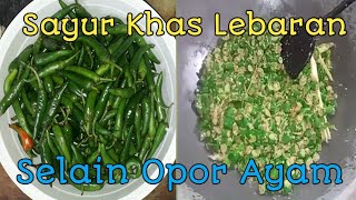 🔴 SAYUR CABE IJO MENU LEBARAN | Celem Sabrang Khas Cirebon Timur
