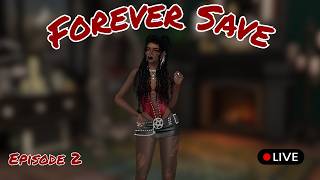 Forever Save Stream 2
