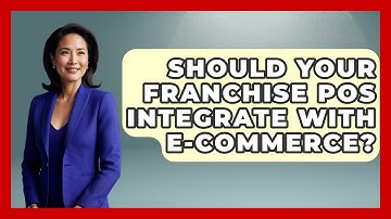 Should Your Franchise POS Integrate With E-commerce? - Franchisee Insider Insights