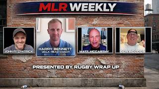 MLR Weekly: Power Pundits, Best Recap, Picks, UCLA Coach Harry Bennett re BOMBSHELL MOVE to NCR