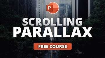 How to Master the Scrolling Parallax Effect in PowerPoint | Free Course