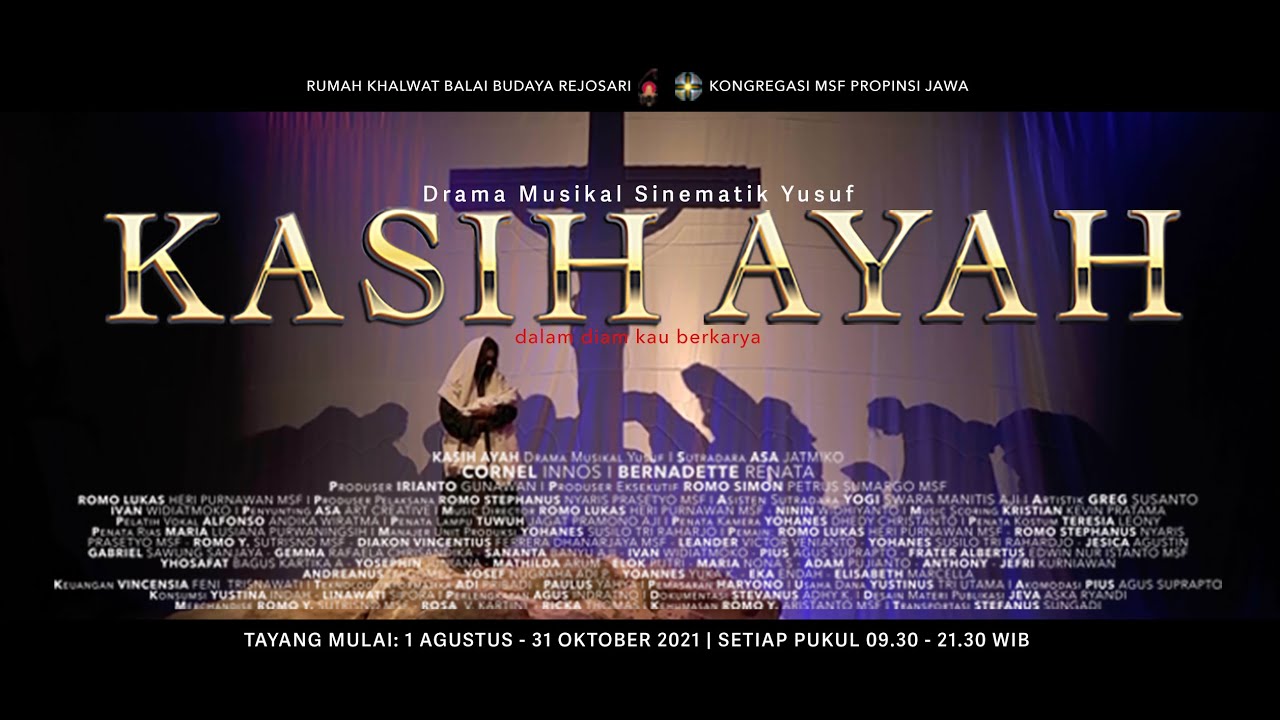 KASIH AYAH - Drama Musikal Sinematik Santo Yusuf