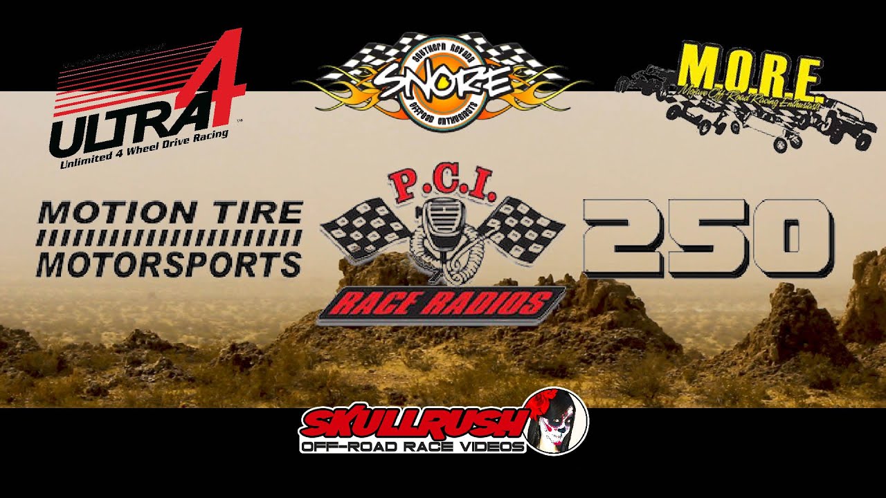 Ultra4 Racing Pci 19 SNORE MORE Ultra4 PCI Radios Motion Tire 250 Official Highlights ...
