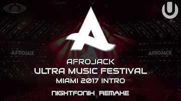 Afrojack | UMF Miami 2017 Intro Edit (Nightfonix Remake)