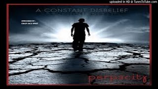 Perpacity - A Constant Disbelief (C.J.Spirit Cover)