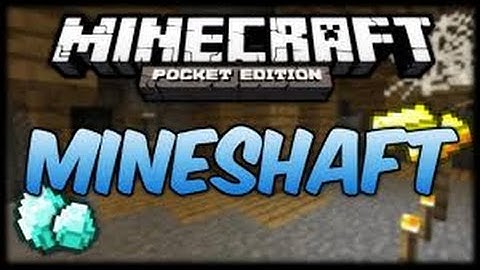 Easy To Find Mineshaft-Minecraft Pocket Edition