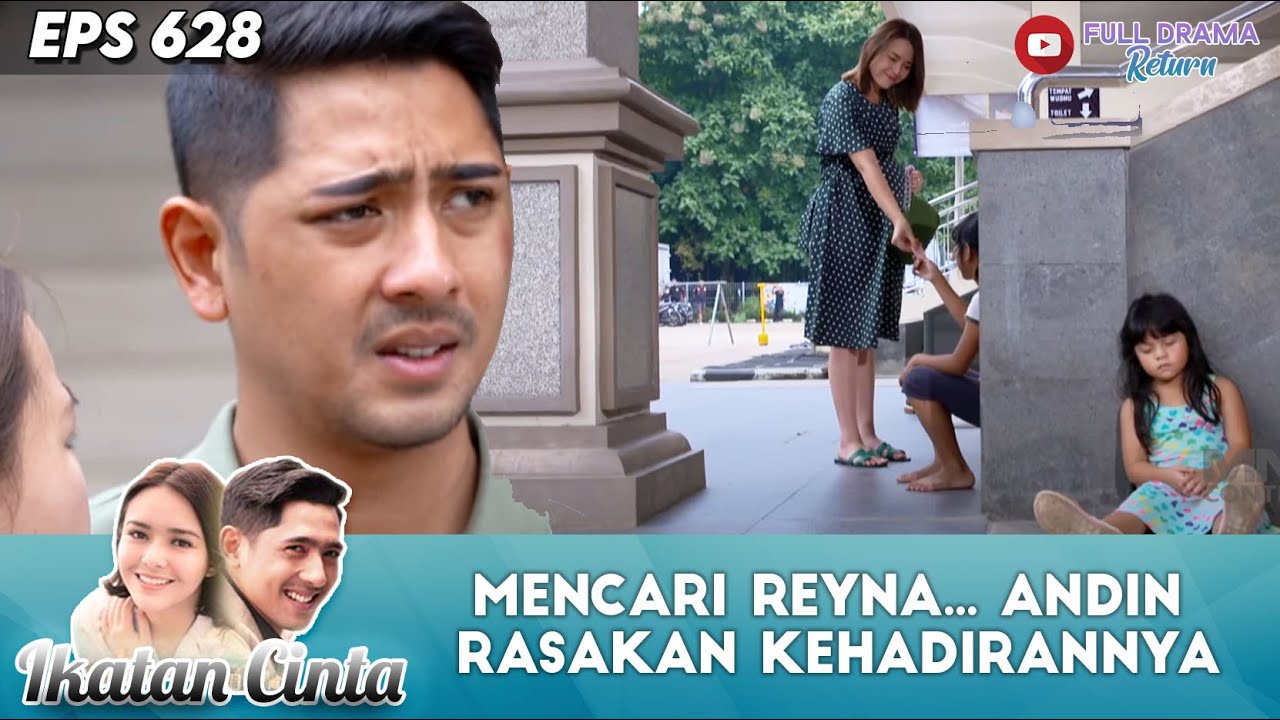 MENCARI REYNA... ANDIN RASAKAN KEHADIRANNYA - IKATAN CINTA
