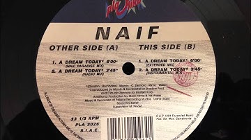 Naif - A Dream Today