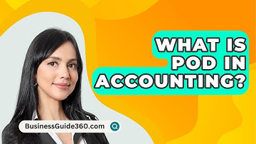 What Is Pod In Accounting? - BusinessGuide360.com