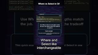 Still mixing up Where and Select in C#?