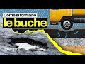 Come si formano le buche stradali e perché ricompaiono sempre?