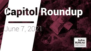 Capitol Roundup (June 7, 2021)