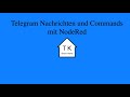 Telegram Nachrichten und Commands mit NodeRed