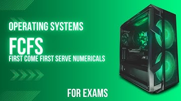 First come first serve|FCFS| #operatingsystem #fcfs #placement #cse #job #btech #srmap #exams #vitap