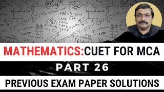 Mathematics- Cuetpg For Mca Previous Exam Paper Solutions- Part 26