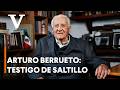 Arturo Berrueto: el alcalde que vio transformarse Saltillo | Historia de un personaje de Coahuila