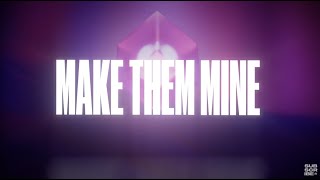 Meyo - &#39;Make Them Mine&#39; Official Lyric Video | Ministry of Sound