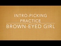 Brown Eyed Girl - Intro Picking with Pointers - Uke