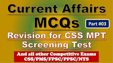 Current affairs 2021 Revision for CSS 2022 MPT screening Test & All Other Competitive Exams #Part3