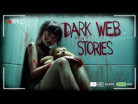 21 TRUE Dark/Deep Web Horror Stories From The Internet