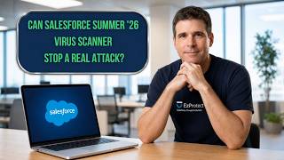 Can Salesforce's Summer '26 Virus Scanner Stop a Real Attack