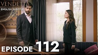 Vendetta - Episode 112 English Subled Kan Cicekleri