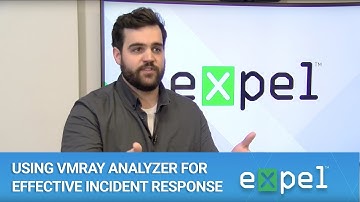 Using VMRay Analyzer for Effective Incident Response | VMRay Success Story