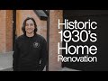 Historic 1930's Home Renovation