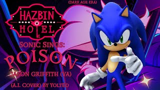 Dark Age Era Sonic Sings Poison From Hazbin Hotel A.i. Cover