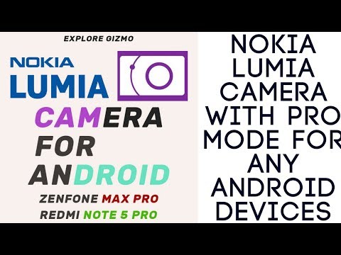 NO ROOT Nokia Camera with PRO MODE Enabled For Any Android Devices