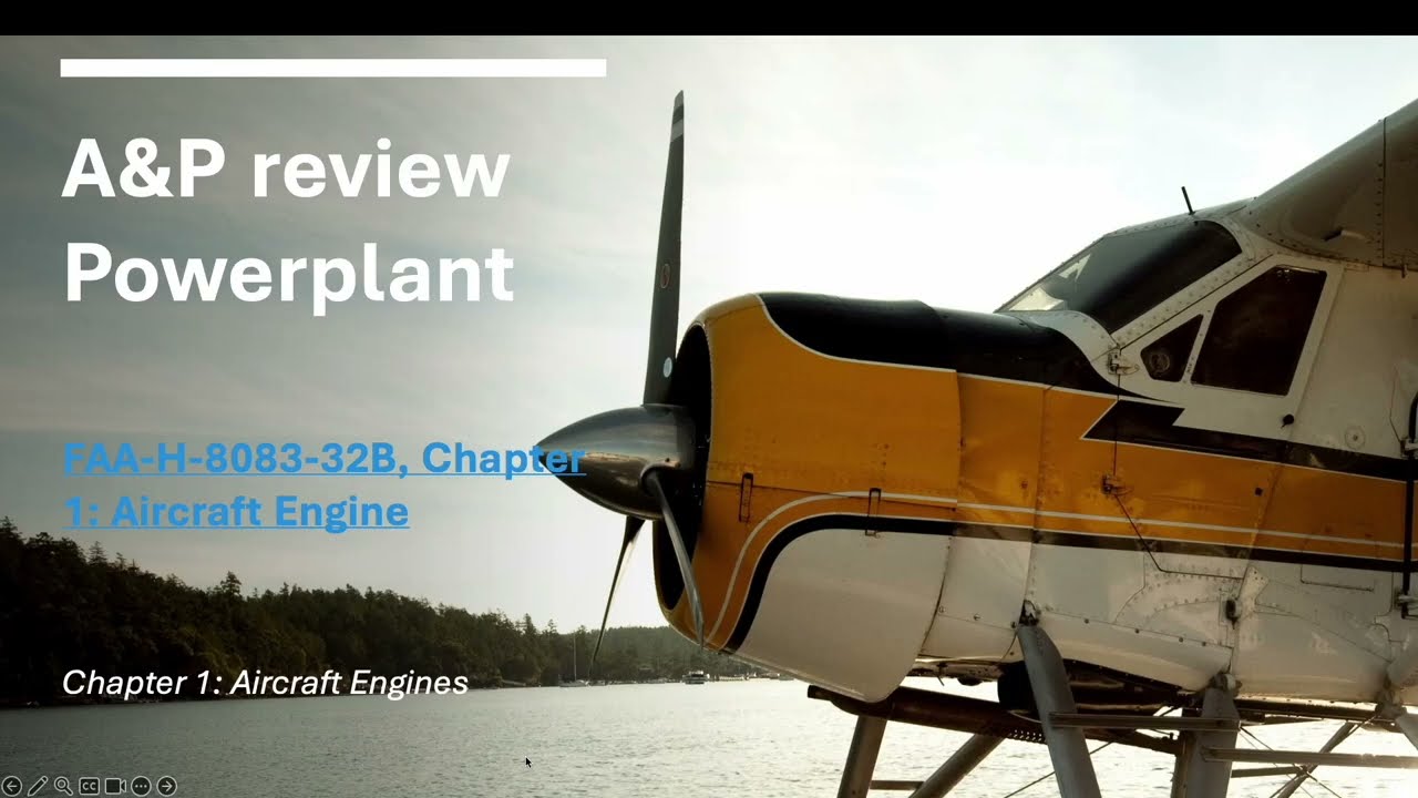 Aircraft Engines - Chapter 1 of Aviation Maintenance Technician Handbook – Powerplant