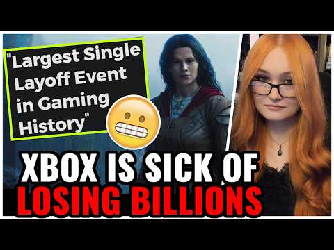 Xbox SICK Of Losing Billions! Largest Wave Of Layoffs In Gaming History & Game Cancellations LOOM