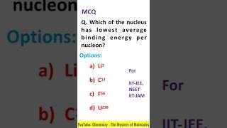 #Shorts, MCQ on Nuclear Binding Energy by Dr. Tanmoy Biswas (Chemistry : The Mystery of Molecules). #Shorts, MCQ on Nuclear Binding Energy by Dr. Tanmoy Biswas (Chemistry : The Mystery of Molecules).