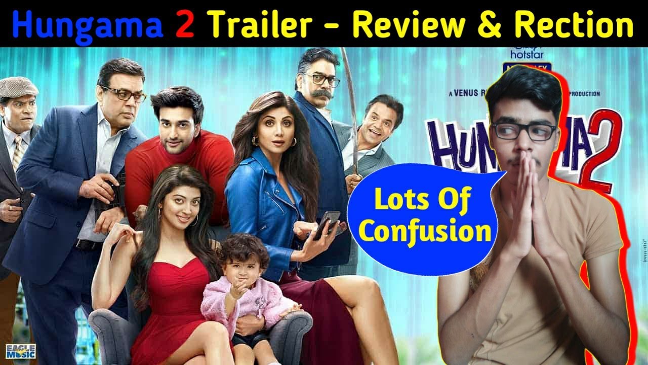 Hungama 2 Trailer Review & Rection || Mk Movie Reviews