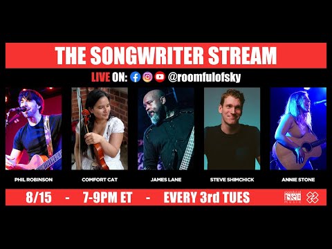 The Songwriter Stream (5 Acts, feat. Comfort Cat & Steve Shimchick)