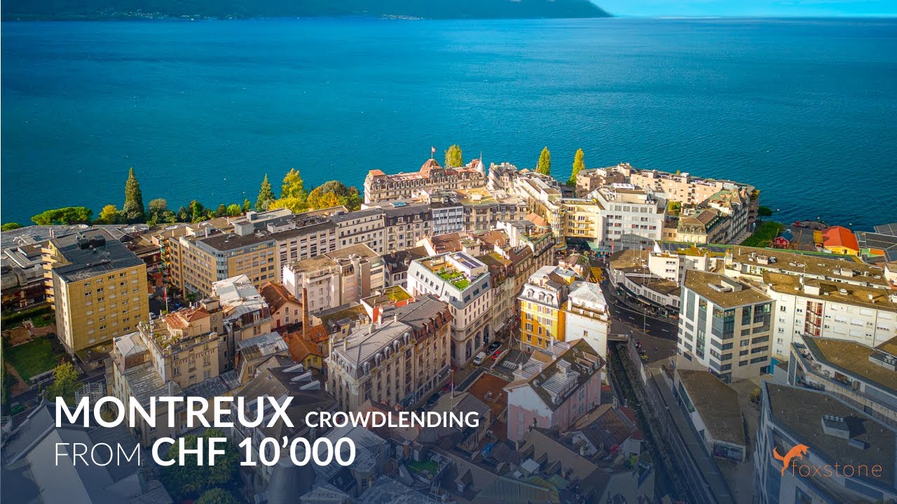 MONTREUX : Crowdlending opportunity from CHF 10'000