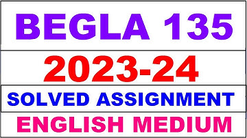 begla 135 solved assignment 2023-24 | begla 135 solved assignment in english 2024 | begla 135 2024
